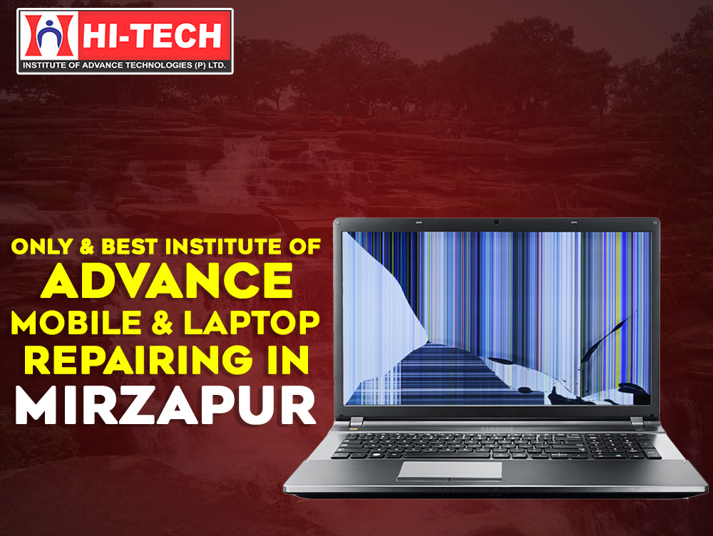 mobile laptop repairing institute in mirzapur