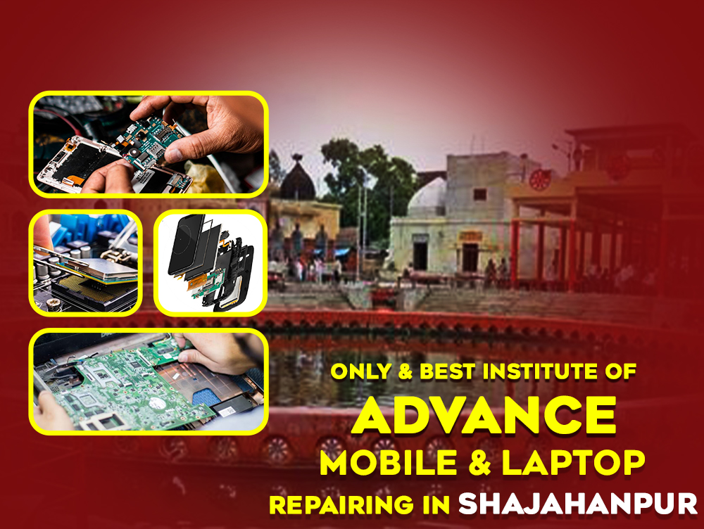 mobile laptop repairing institute shajahanpur